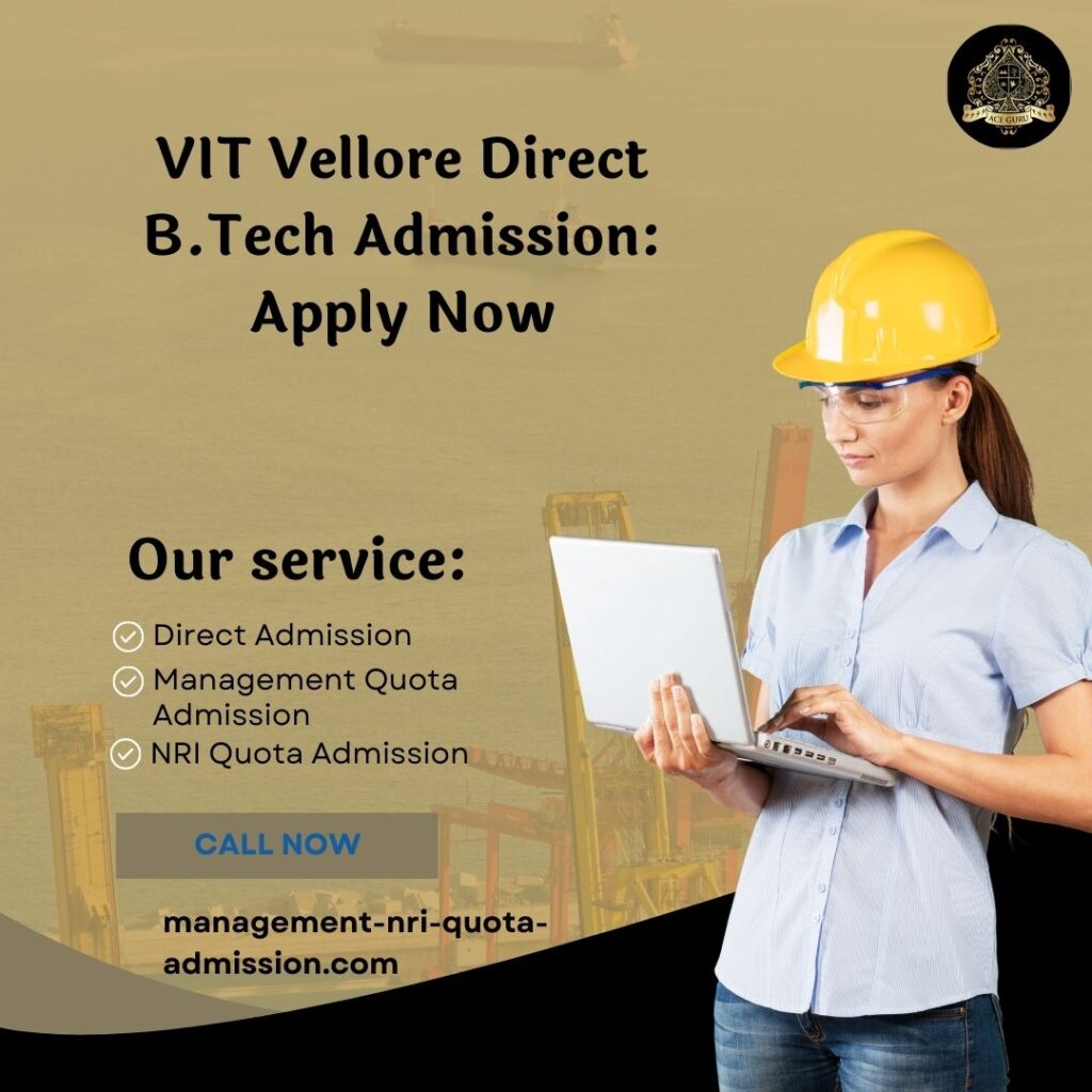 VIT Vellore Direct B.Tech Admission: Apply Now