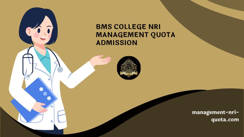 BMS College NRI Management Quota Admission