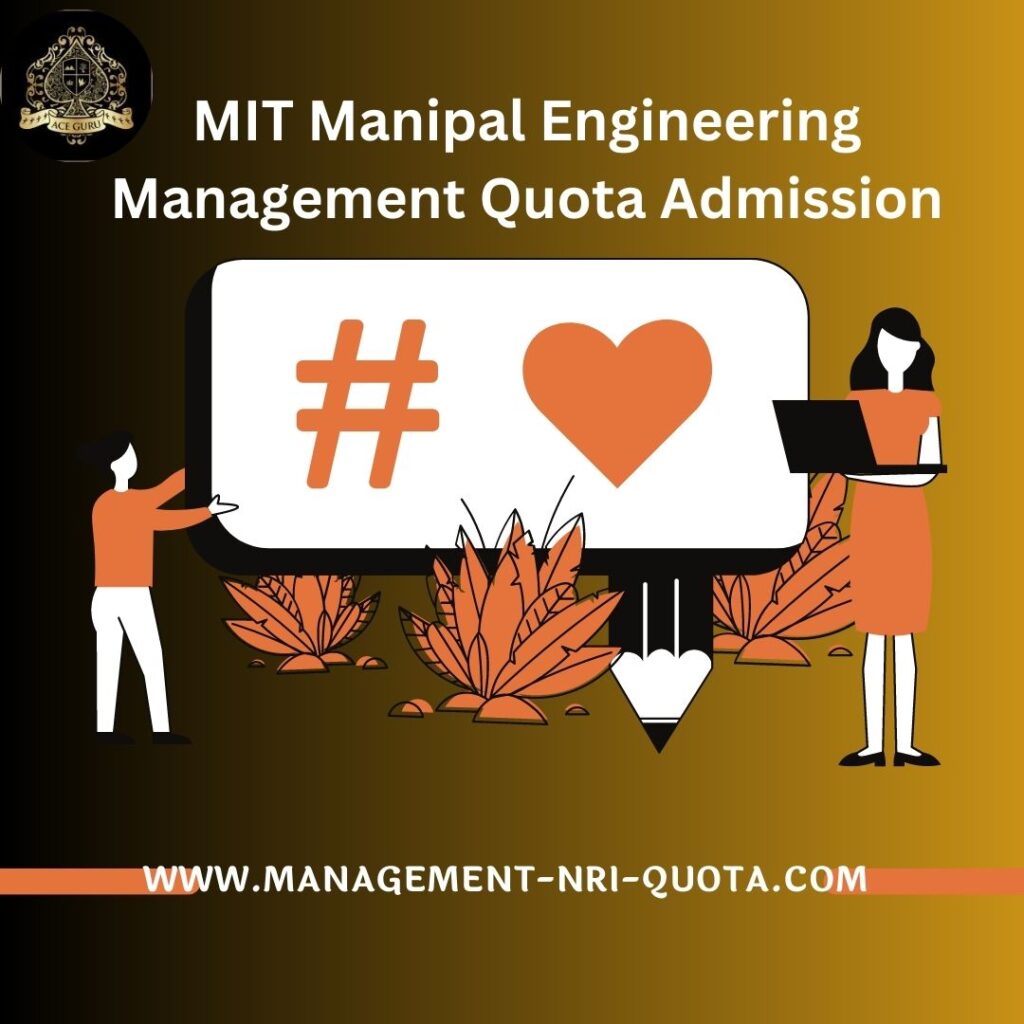 MIT Manipal Engineering Management Quota Admission