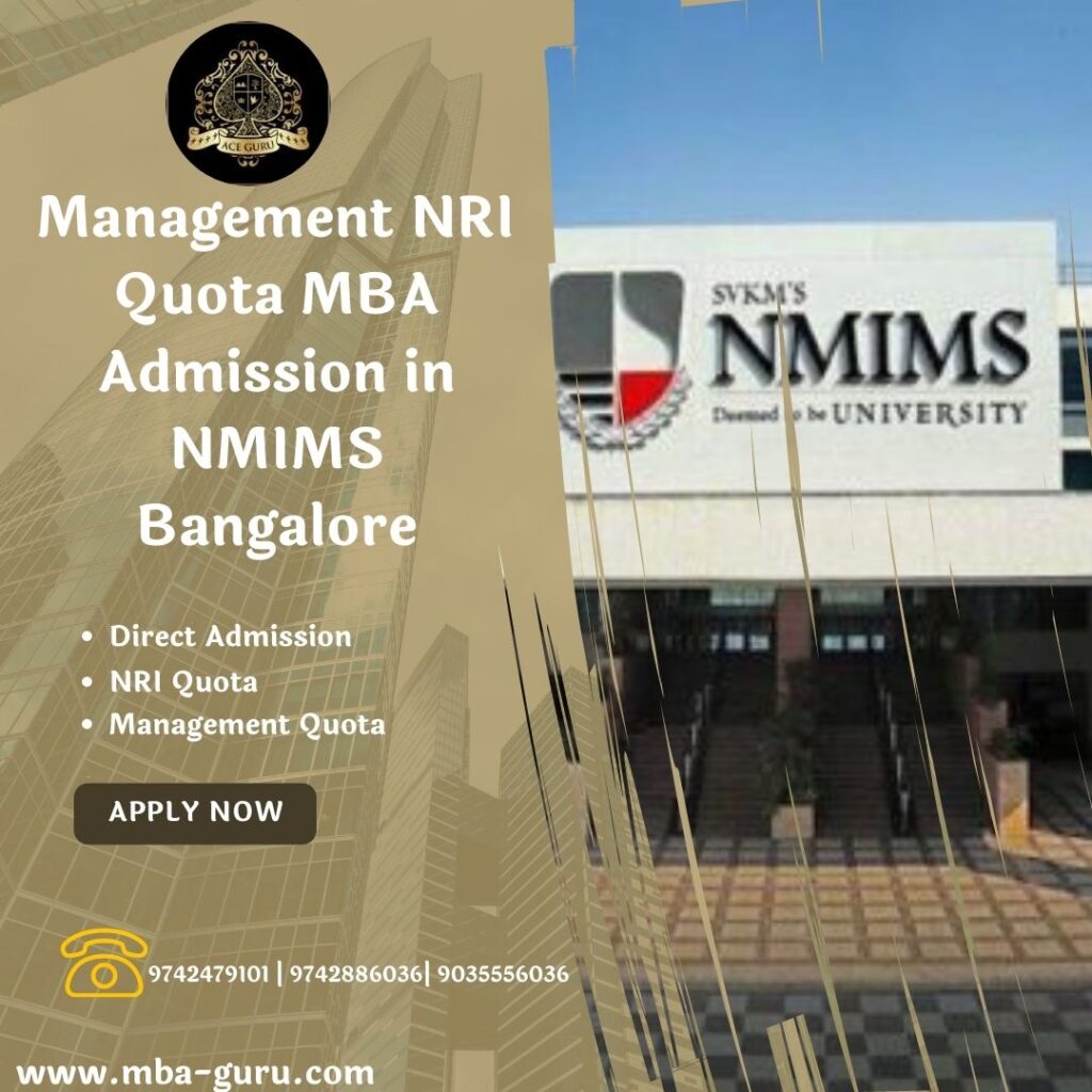 Management NRI Quota MBA Admission in NMIMS Bangalore