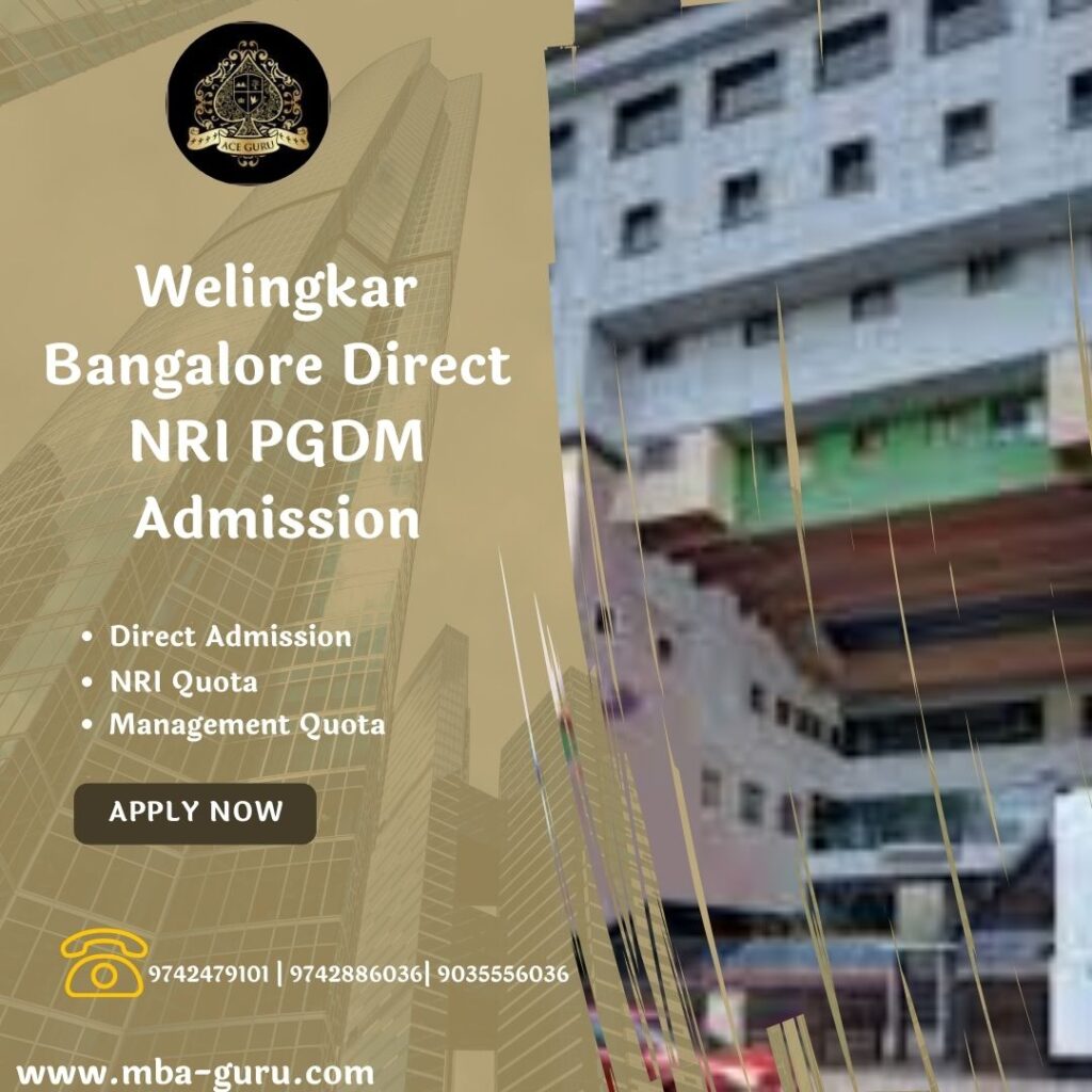 Welingkar Bangalore Direct NRI PGDM Admission