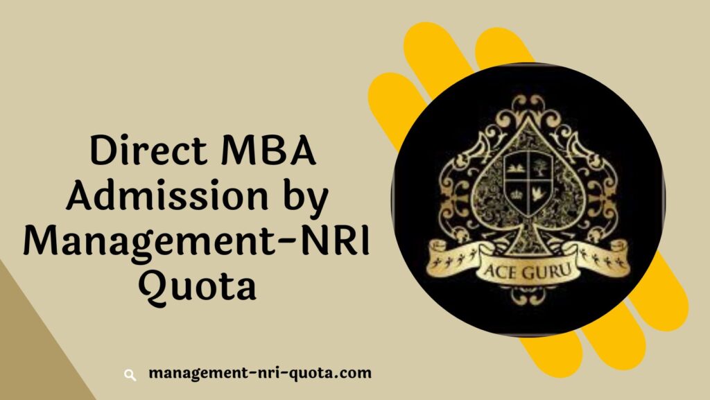 Chances of Getting Direct MBA Admission by Management-NRI Quota