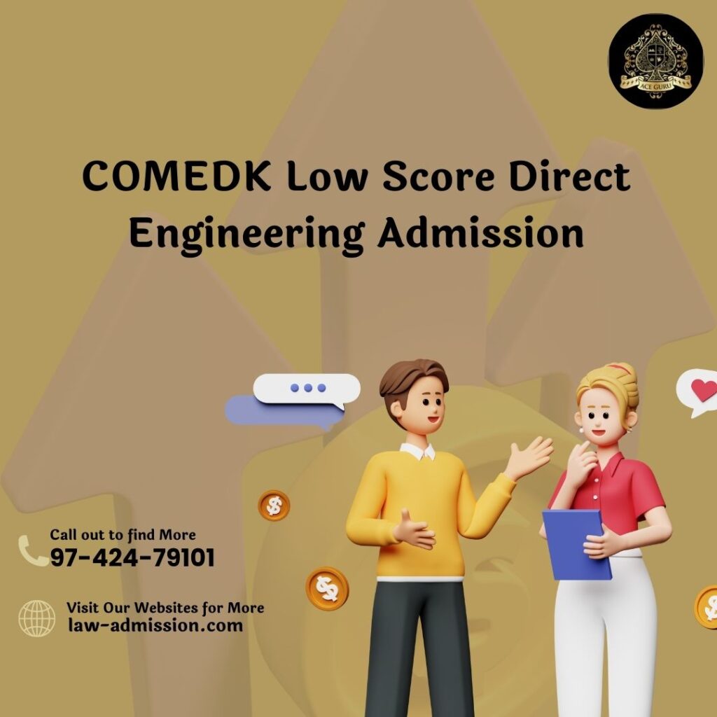 COMEDK Low Score Direct Engineering Admission