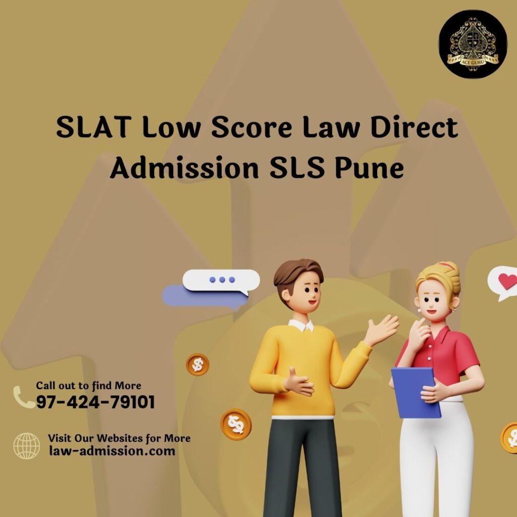 SLAT Low Score Law Direct Admission SLS Pune