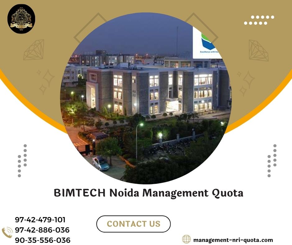 BIMTECH Noida Management Quota