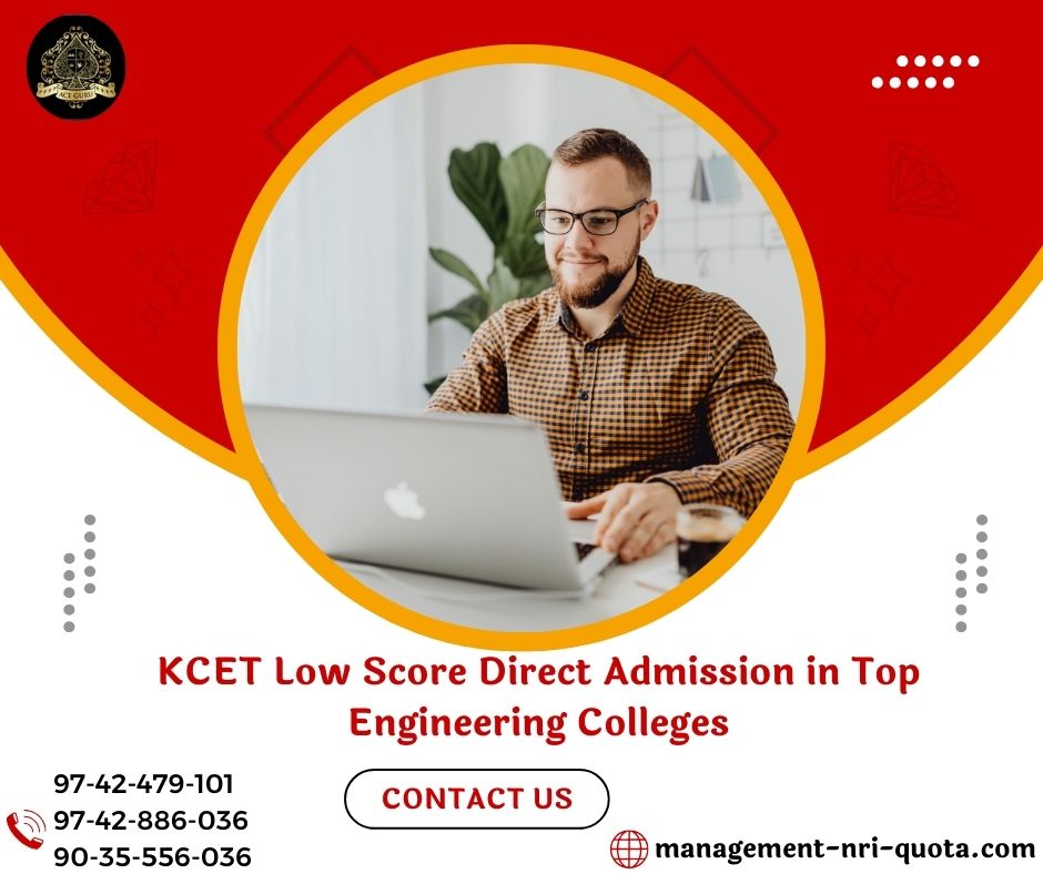 KCET Low Score Direct Admission Top Engineering Colleges